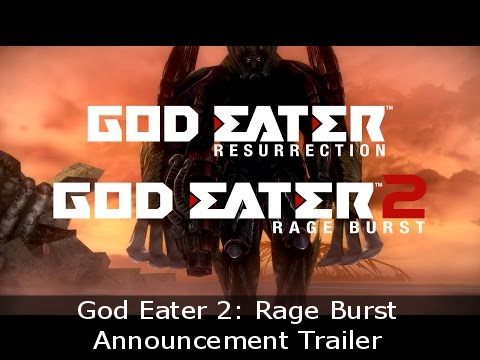 Announcement Trailer - God Eater 2: Rage Burst
