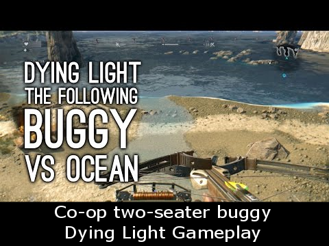 Co-op two-seater buggy Dying Light Gameplay