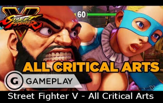 Street Fighter V - All Critical Arts