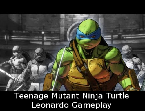 Teenage Mutant Ninja Turtle – Leonardo Gameplay