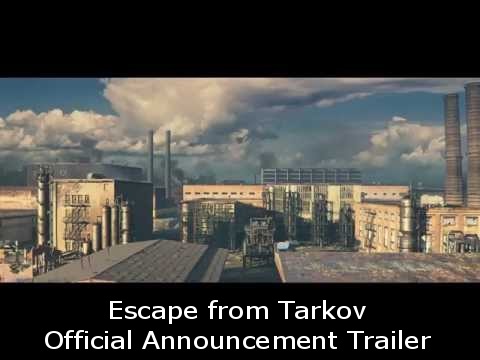 Escape from Tarkov Official Announcement Trailer