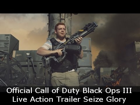 Official Call of Duty Black Ops III Live Action Trailer Seize Glory
