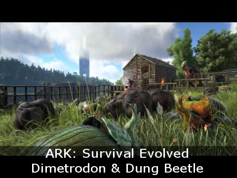 ARK: Dimetrodon & Dung Beetle