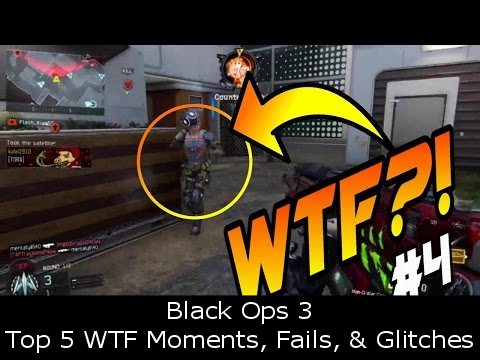Black Ops 3 - Top 5 WTF Moments, Fails, & Glitches