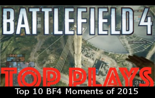 Top 10 BF4 Moments of 2015